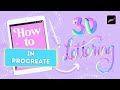 PROCREATE TUTORIAL: How to Create 3D Lettering