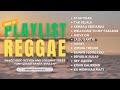 Playlist terbaru Reggae 2023 | Shaggy Dog, Souljah, Steven and Coconut Trees, Tony Q Rastafara