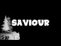 Hoaprox x YUAN x Haneri - Saviour (Lyrics)