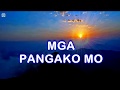MGA PANGAKO MO With Lyrics