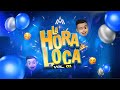 Mix Hora Loca - ( Meneaito - Macarena - Fiesta Pagana)