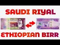 Saudi Riyal To Ethiopian Birr Exchange Rate Today | SAR To ETB | Riyal To Birr