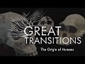 Great Transitions: The Origin of Humans — HHMI BioInteractive Video