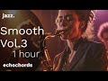 🌟 Smooth Jazz Serenade: Vol. 3 - 1 Hour of Lush Melodies to Transport You to Paradise! 🎷🌴