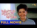 Wanted: Perfect Mother Full Movie HD | Regine Velasquez, Christopher de Leon