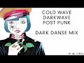 Isolation #1 Coldwave Darkwave Postpunk Danse mix