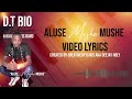 Aluse...Mushe mushe Lyrics translation video (Official) by D.T BiO Mudimba