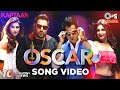 OSCAR Song Video - Kaptaan | Gippy Grewal feat. Badshah | Jaani, B Praak
