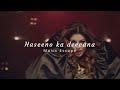 Haseeno ka deewana ( slowed + reverbed ) | Music Escape