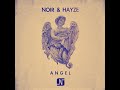 Noir & Hayze - Angel