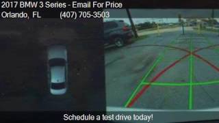 2017 BMW 3 Series 330i 4dr Sedan SA for sale in Orlando, FL