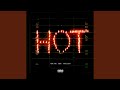 Hot (Remix) (feat. Gunna And Travis Scott)