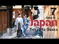 TravelTasteTryJAPAN - 7 DAYS from Tokyo to Osaka via Hokuriku