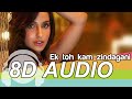 Ek Toh Kum Zindagani 8D Audio Song - Nora Fatehi | Neha Kakar (HQ)🎧