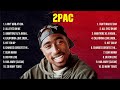 2Pac Greatest Hits Full Album ▶️ Top Songs Full Album ▶️ Top 10 Hits of All Time