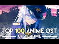 Top 100 Anime OST of All Time (Mass Rank) (Set 1)