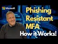 Phishing Resistant MFA How it Works!
