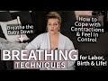 3 Breathing Techniques for Labor, Birth & Life! How to Feel In Control & Cope with Contractions