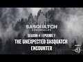 Sasquatch Chronicles ft. by Les Stroud | Season 4 | Episode 7 | The Unexpected Sasquatch Encounter