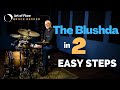 The Blushda in 2 Easy Steps!