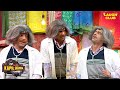 Dr. Gulati ने Saree की Dukan से बनाया हँसी का माहोंल | The Kapil Sharma Show | Hindi TV Serial