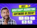 How To Choose The Best WhatsApp Marketing Software | WhatsApp Marketing For Businesses