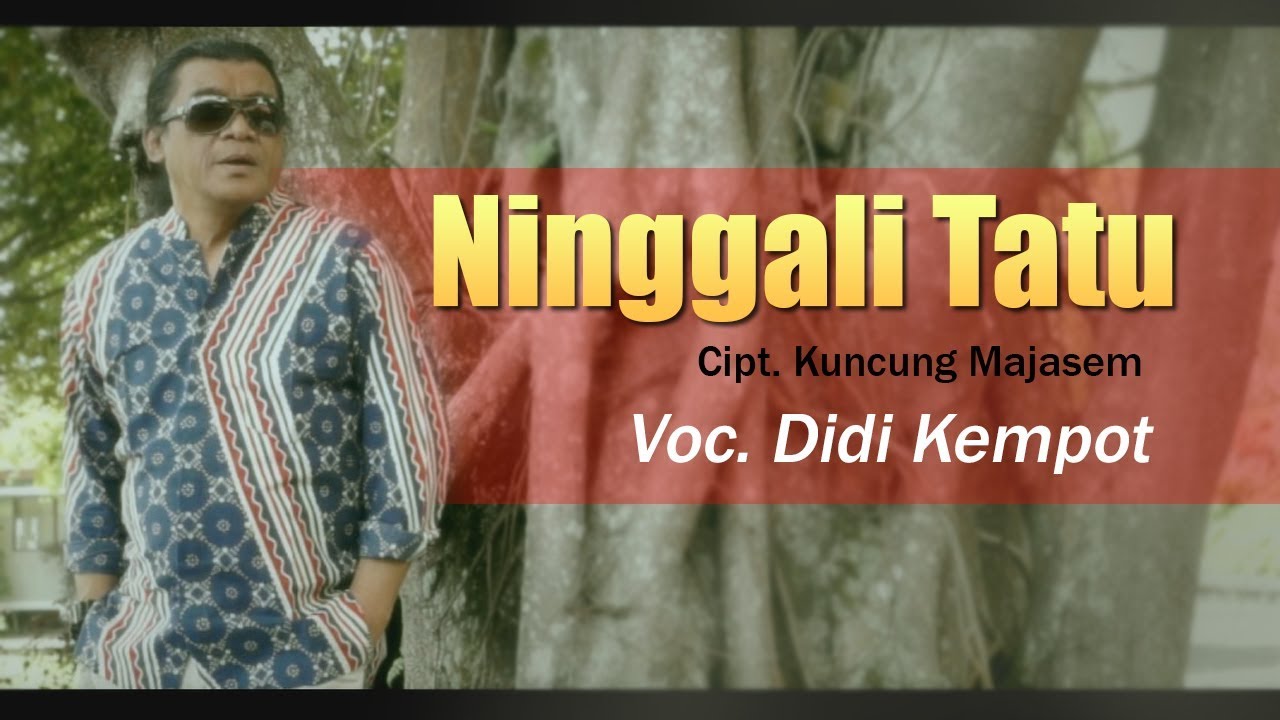 Ninggal Tatu - Didi Kempot Ninggal Tatu - Didi Kempot