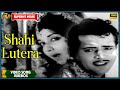 Shahi Lutera - 1965 Movie Video Songs Jukebox | (HD) Old Bollywood Songs l Chitra , Aza