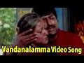 Vandanalamma Video song || Adavailo Anna Movie || Mohan Babu, Roja