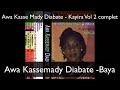 Awa Kasse Mady Diabate ( Kayira Vol 2 )