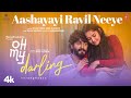 Aashayayi Ravil Neeye Video Song | Oh My Darling | Anikha S, Melvin B | Shaan R | BK Harinarayanan