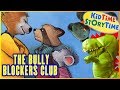 The Bully Blockers Club READ ALOUD!