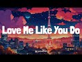 Ellie Goulding - Love Me Like You Do | LYRICS | Die For You - The Weeknd