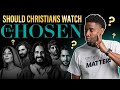 Should Christians Watch The Chosen? | MY HONEST THOUGHTS