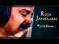 || Roja janeman || Flute Cover By Raja || Roja Janeman ||