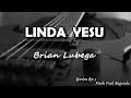 LINDA YESU Lyrics   Brian Lubega