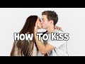 HOW TO KISS! *TUTORIAL*