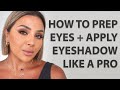 HOW TO PREP YOUR EYES AND THEN APPLY EYESHADOW LIKE A PRO (THE BASICS) | NINA UBHI
