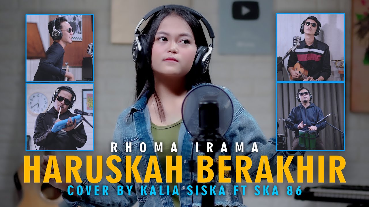 HARUSKAH BERAKHIR | RHOMA IRAMA | KENTRUNG | KALIA SISKA ft SKA 86 HARUSKAH BERAKHIR | RHOMA IRAMA | KENTRUNG | KALIA SISKA ft SKA 86
