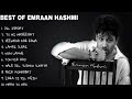Best Of Emraan Hashmi 💘| Emraan Hashmi Song | Emraan Hashmi Bollywood Songs | Romantic Hindi Songs