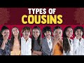 Types Of Cousins | MostlySane