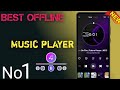 Best music player app for android | Top Offline music player  | Offline music player