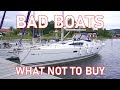 BAD Sailboats - What NOT to Buy - Ep 232 - Lady K Sailing