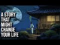 The Thief And The Moon - a beautiful motivational story