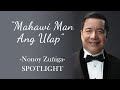 Nonoy Zuñiga - "Mahawi Man Ang Ulap"