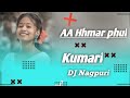 AA _🌹Hhmar _🌹Phul_ Kumari//New Nagpuri 🎧 Song Old Nagpuri 2024