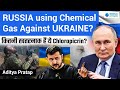 US Claims Russia Uses Chemical Gas in Ukraine Conflict! World Affairs
