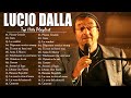 Lucio Dalla Migliori Canzoni Di Sempre - 30 Migliori Canzoni di Lucio Dalla - Lucio Dalla Best Songs