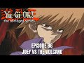 Episode 86 - Joey vs The Volcano