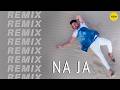 Na Ja - Pav Dharia (Official Remix) | 4K Video | Dance Hit | Punjabi Songs | #pavdharia  #najanaja